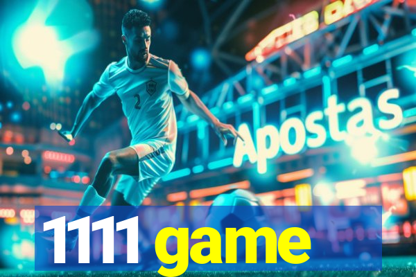 1111 game